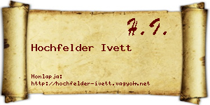 Hochfelder Ivett névjegykártya